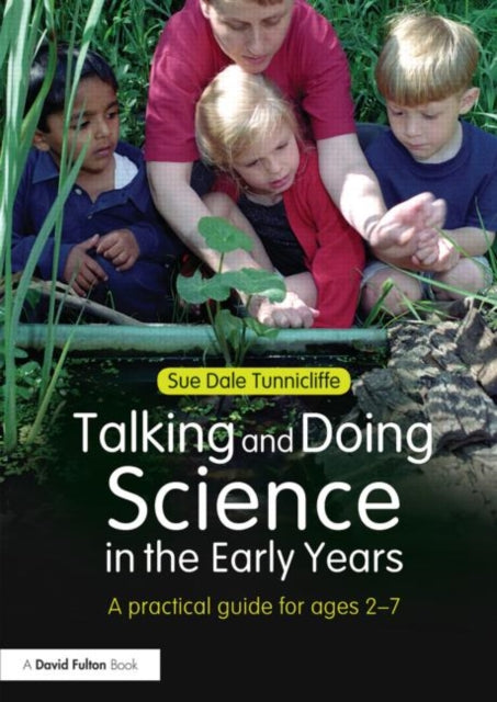Book cover of: Talking and Doing Science in the Early Years