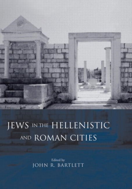 Book cover of: Jews in the Hellenistic and Roman Cities