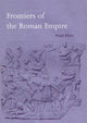Book cover of: Frontiers of the Roman Empire. By: Hugh Elton