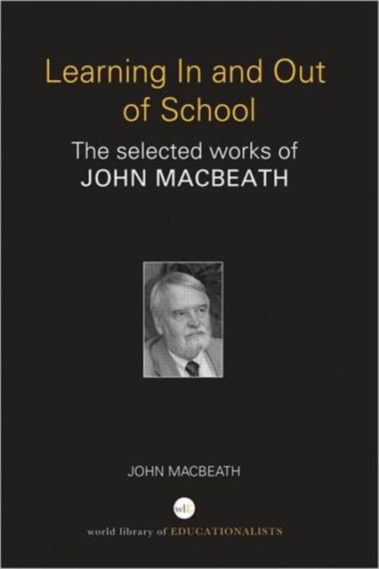 Book cover of: Learning In and Out of School. By: John E. C. MacBeath