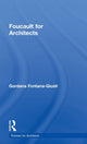 Book cover of: Foucault for Architects. By: Gordana Fontana-Giusti