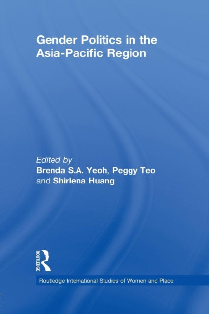 Book cover of: Gender Politics in the Asia-Pacific Region