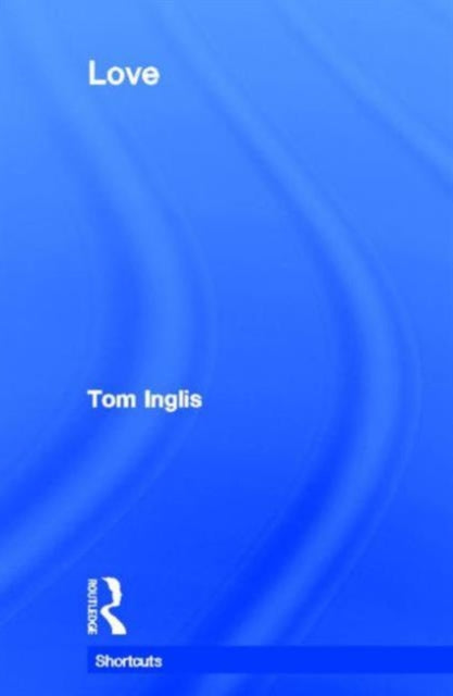 Book cover of: Love. By: Tom Inglis