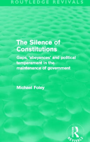 Silence of Constitutions (Routledge Revivals)