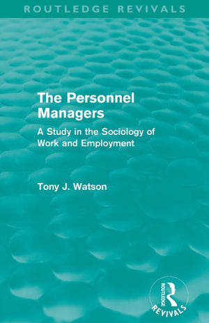 Personnel Managers (Routledge Revivals)