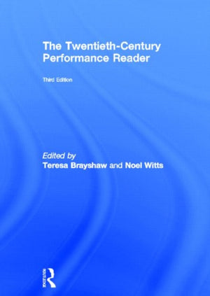 Twentieth Century Performance Reader