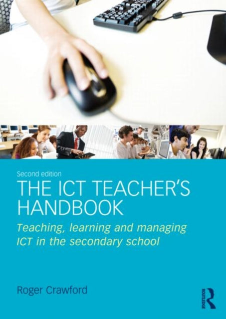 Book cover of: ICT Teacher's Handbook. By: Roger Crawford