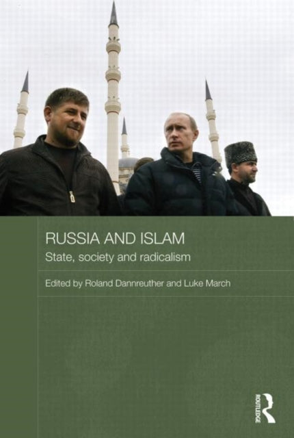 Book cover of: Russia and Islam. By: Roland Dannreuther