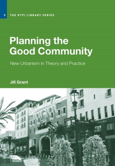 Book cover of: Planning the Good Community