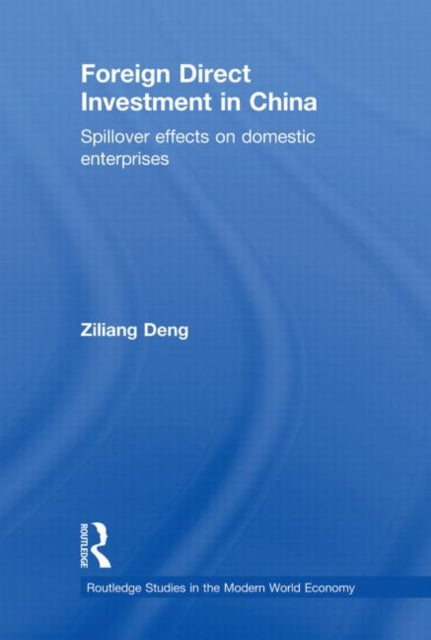 Book cover of: Foreign Direct Investment in China. By: Ziliang Deng