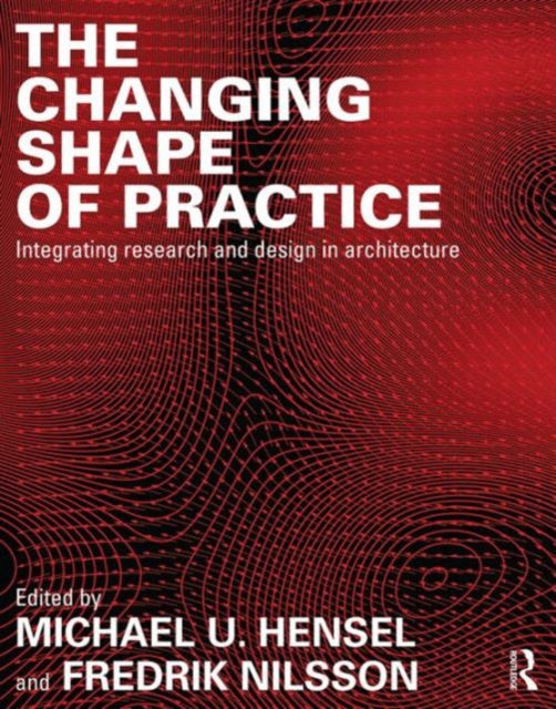 Book cover of: Changing Shape of Practice