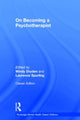 Book cover of: On Becoming a Psychotherapist. By: Windy Dryden