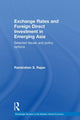 Book cover of: Exchange Rates and Foreign Direct Investment in Emerging Asia. By: Ramkishen S. Rajan