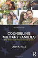 Book cover of: Counseling Military Families. By: Lynn K. Hall
