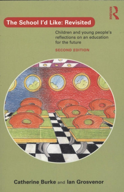 Book cover of: School I'd Like: Revisited. By: Catherine Burke