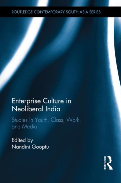 Book cover of: Enterprise Culture in Neoliberal India