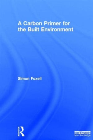 Carbon Primer for the Built Environment