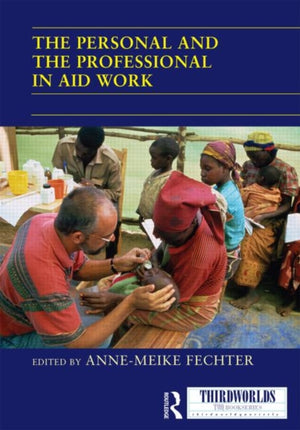 Personal and the Professional in Aid Work