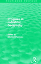 Book cover of: Progress in Industrial Geography (Routledge Revivals). By: Michael Pacione