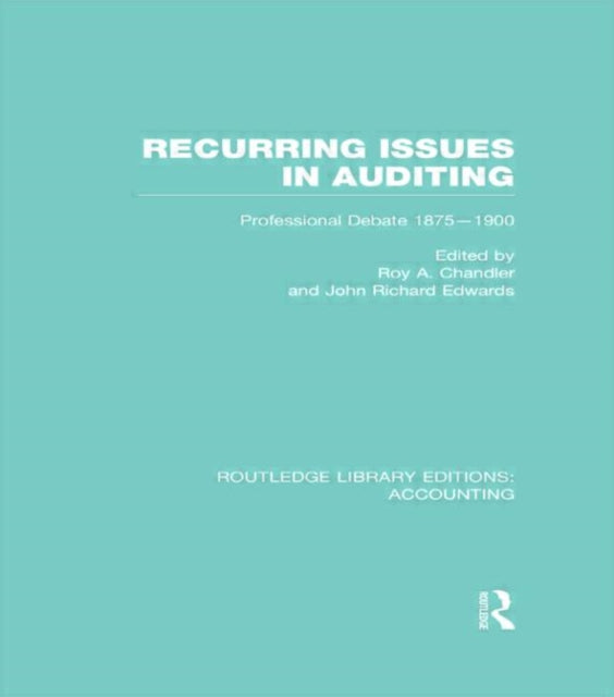 Book cover of: Recurring Issues in Auditing (RLE Accounting). By: Roy A. Chandler
