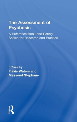 Assessment of Psychosis
