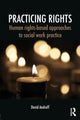 Book cover of: Practicing Rights. By: David Androff