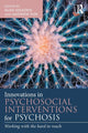 Book cover of: Innovations in Psychosocial Interventions for Psychosis. By: Alan Meaden