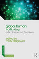 Book cover of: Global Human Trafficking. By: Molly Dragiewicz