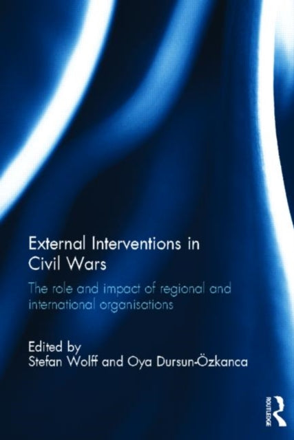 Book cover of: External Interventions in Civil Wars