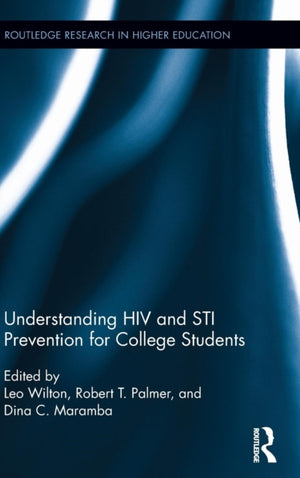 Understanding HIV and STI Prevention for College Students