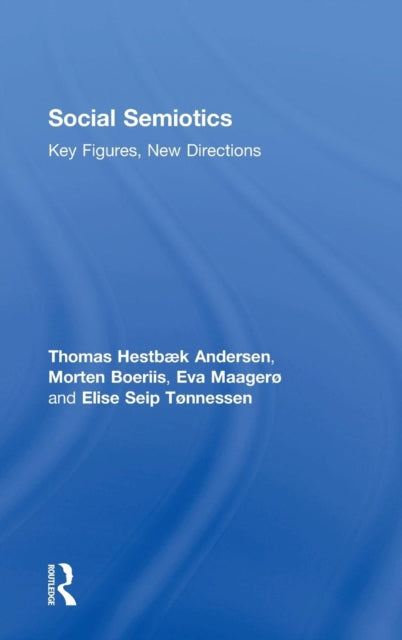 Book cover of: Social Semiotics. By: Thomas Hestbaek Andersen