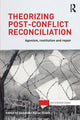 Book cover of: Theorizing Post-Conflict Reconciliation