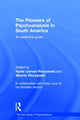 Book cover of: Pioneers of Psychoanalysis in South America. By: Nydia Lisman-Pieczanski