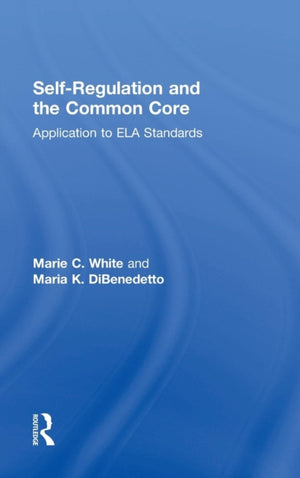 Self-Regulation and the Common Core