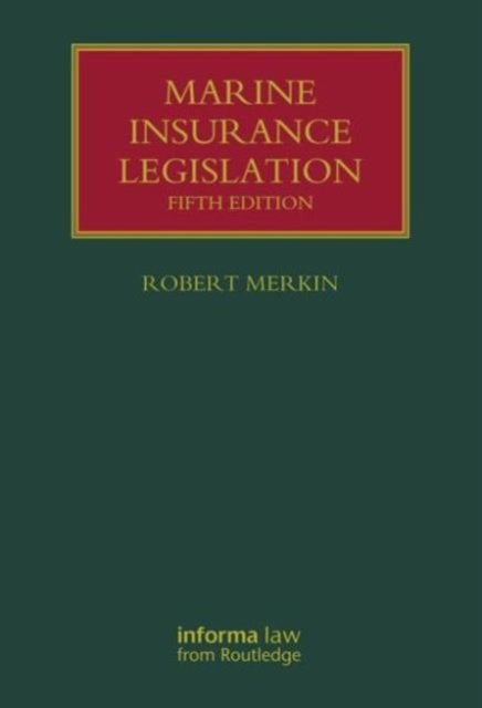 Book cover of: Marine Insurance Legislation. By: Robert Merkin