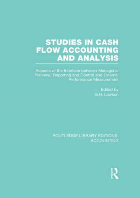 Book cover of: Studies in Cash Flow Accounting and Analysis (RLE Accounting). By: Charles F. Klemstine
