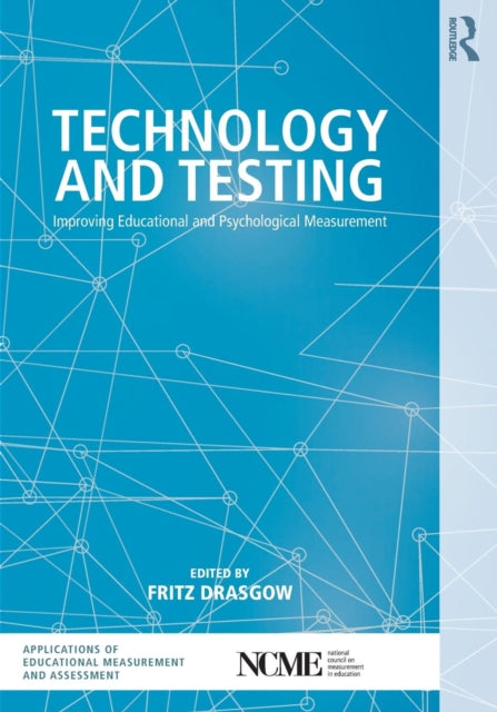 Book cover of: Technology and Testing. By: Fritz R. Drasgow