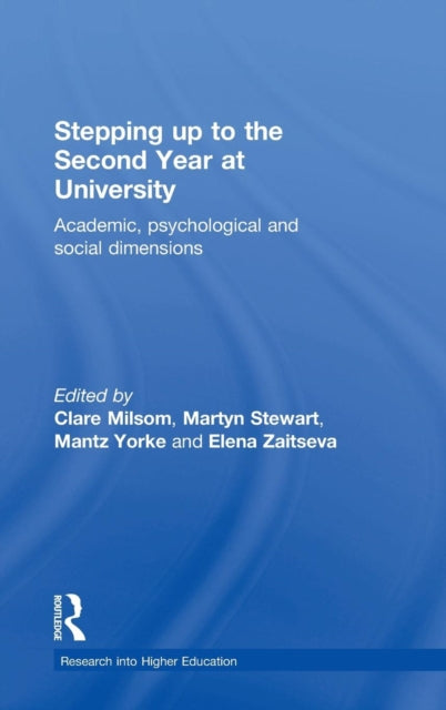 Book cover of: Stepping up to the Second Year at University. By: Mantz Yorke