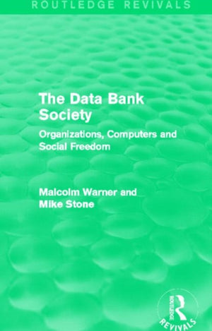 The Data Bank Society (Routledge Revivals)
