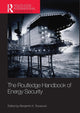 Book cover of: Routledge Handbook of Energy Security