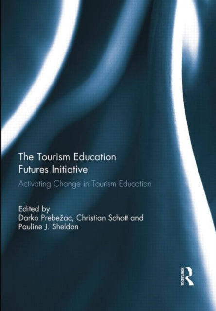 Book cover of: Tourism Education Futures Initiative. By: Christian Schott