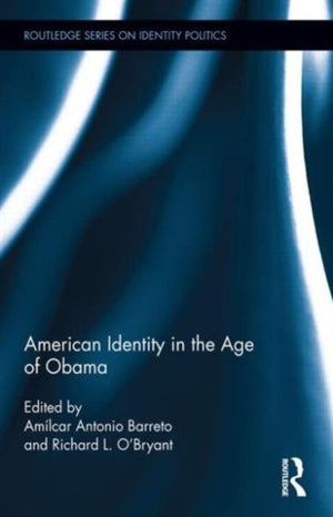 American Identity in the Age of Obama