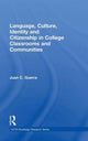 Book cover of: Language, Culture, Identity and Citizenship in College Classrooms and Communities. By: Juan C. Guerra