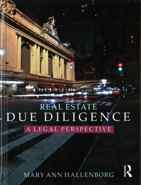 Book cover of: Real Estate Due Diligence. By: Mary Ann Hallenborg