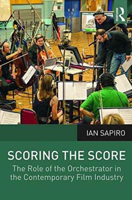 Book cover of: Scoring the Score. By: Ian Sapiro