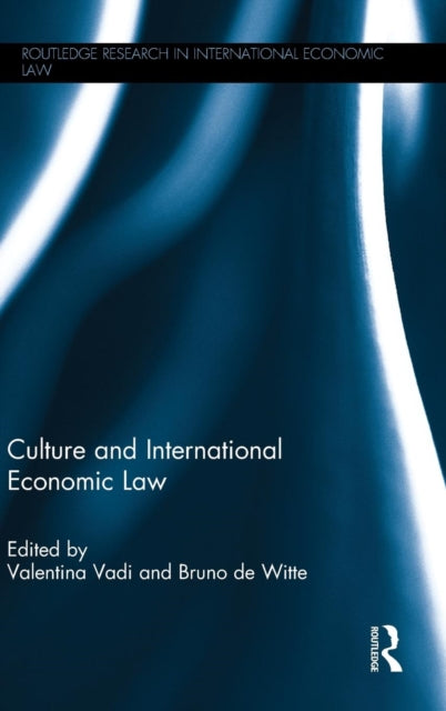 Book cover of: Culture and International Economic Law