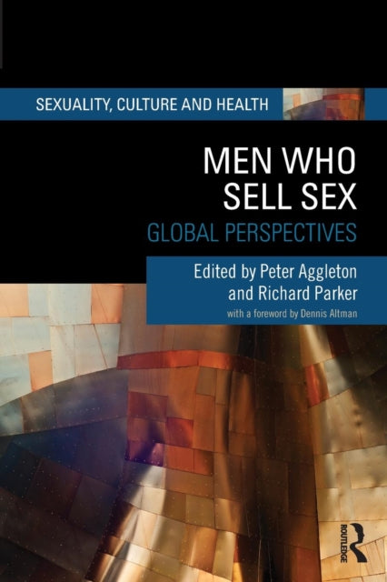 Book cover of: Men Who Sell Sex. By: Peter Aggleton