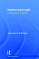 Book cover of: Intensive Basic Latin. By: Jean-Francois R. Mondon