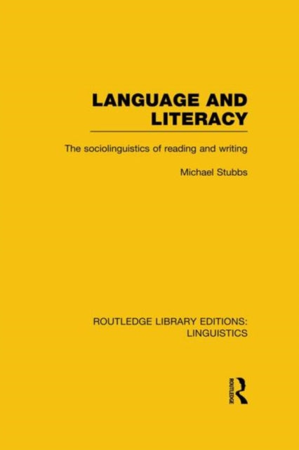 Book cover of: Language and Literacy (RLE Linguistics C: Applied Linguistics)