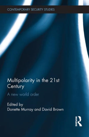 Multipolarity in the 21st Century